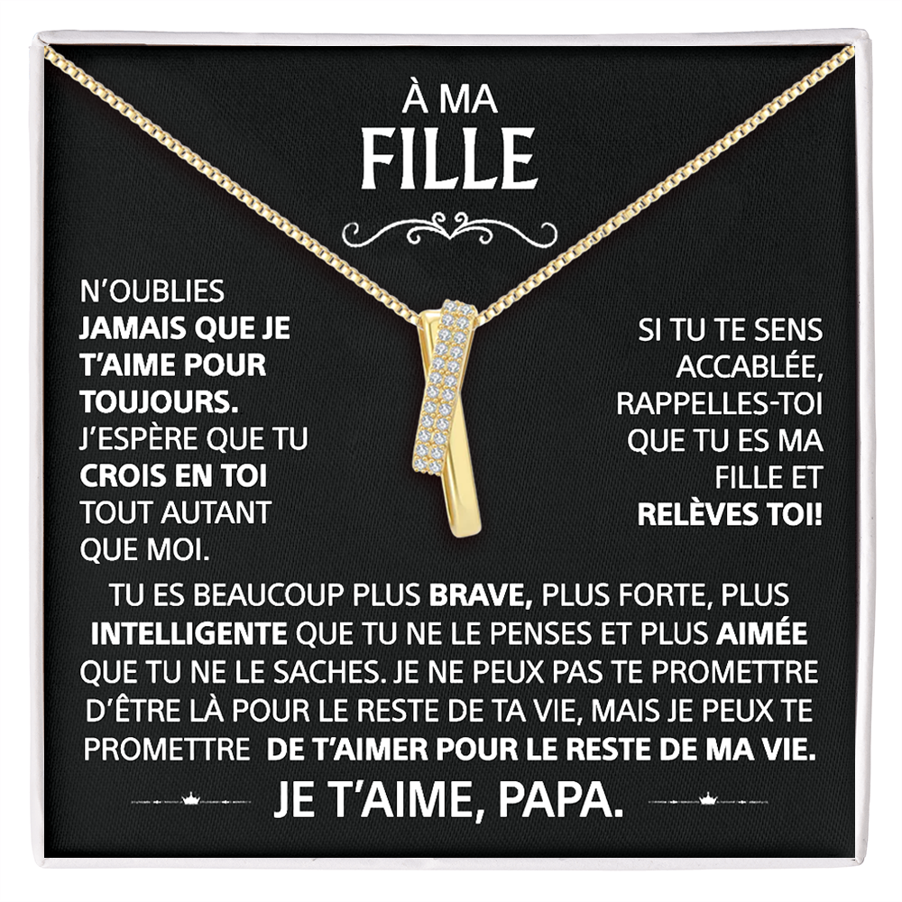 À ma Fille - Un lien qui ne peut être défait - Or