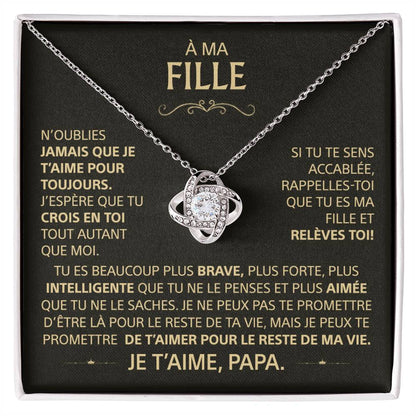 À ma Fille - N'oublie jamais que je t'aime, papa - Or