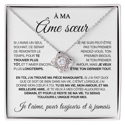 À mon âme sœur - Collier nœud d'amour