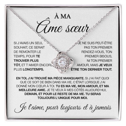 À mon âme sœur - Collier nœud d'amour
