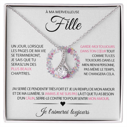 À ma Belle Fille – Toujours dans mon cœur