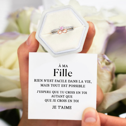 À ma Fille - Une bague pour l'infini