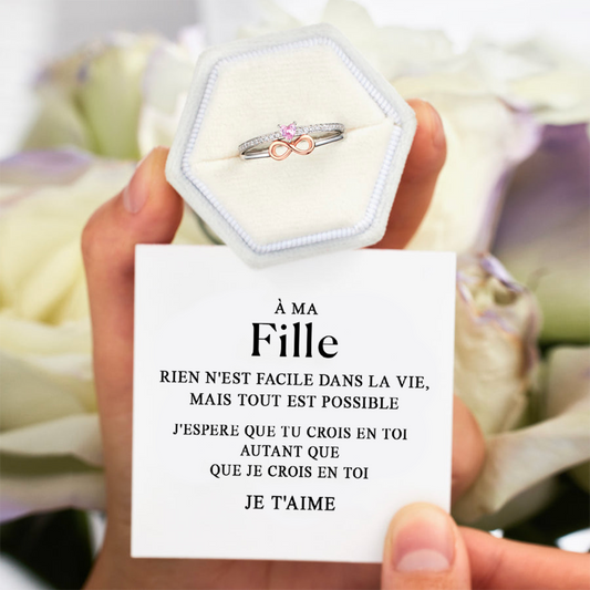 À ma Fille - Une bague pour l'infini