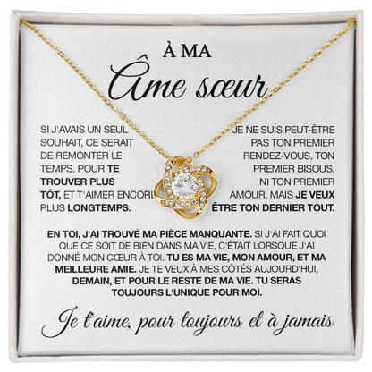 À mon âme sœur - Collier nœud d'amour