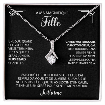 À ma Belle Fille – Garde-moi toujours dans ton cœur