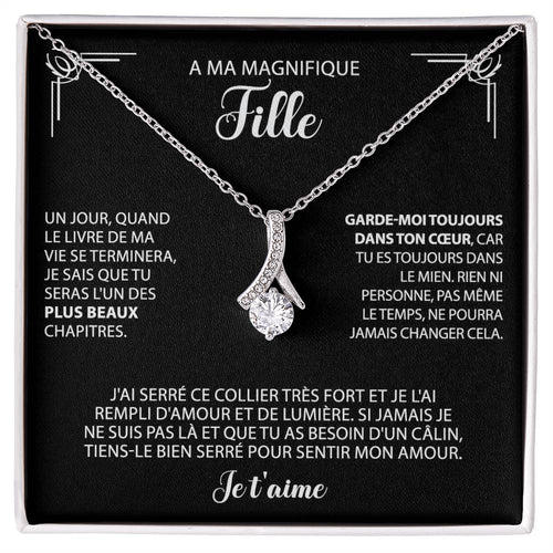 À ma Belle Fille – Garde-moi toujours dans ton cœur