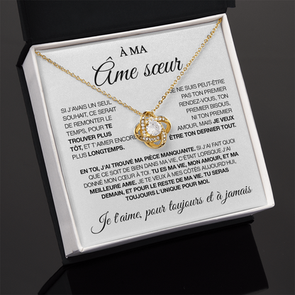À mon âme sœur - Collier nœud d'amour