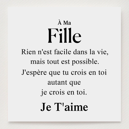 À ma Fille - Je crois toujours en toi