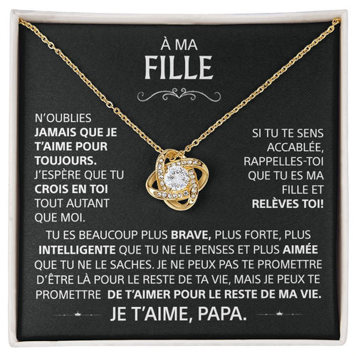 À ma Fille - N'oublie jamais que je t'aime pour toujours - Or